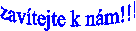 zav�tejte k n�m!!!